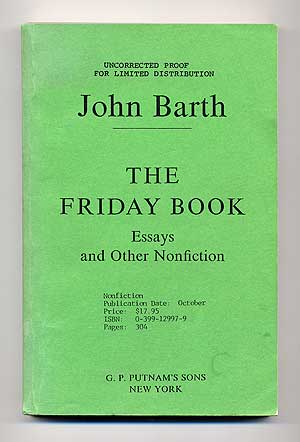 Item #108554 The Friday Book: Essays and Other Nonfiction. John BARTH.