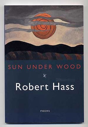 Item #108559 Sun Under Wood. Robert HASS