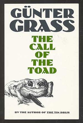 Item #108647 The Call of the Toad. Günter GRASS