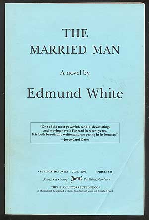 Item #108669 The Married Man. Edmund WHITE.