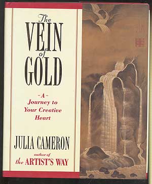 Item #108671 The Vein of Gold: A Journey to Your Creative Heart. Julia CAMERON