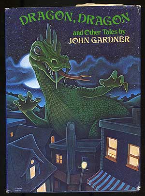 Item #108699 Dragon, Dragon and Other Tales. John GARDNER