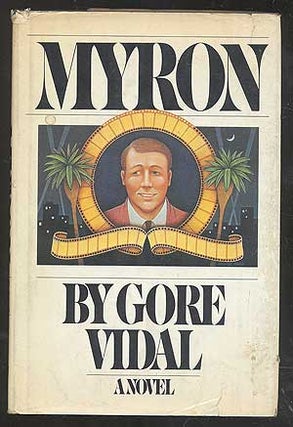 Item #108724 Myron, A Novel. Gore VIDAL