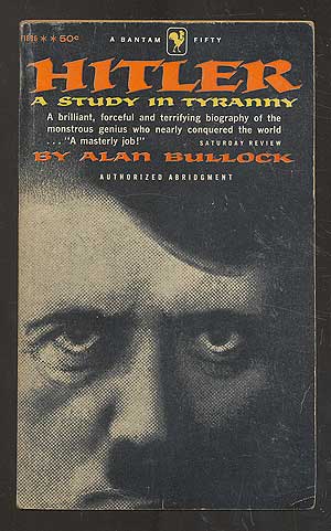 Item #108892 Hitler: A Study in Tyranny. Alan BULLOCK.