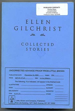Item #108904 Collected Stories. Ellen GILCHRIST