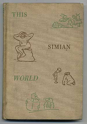 Item #109004 This Simian World. Clarence DAY.