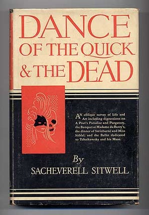 Item #109019 Dance of the Quick and the Dead: An Entertainment of the Imagination. Sacheverell...