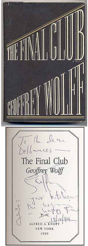 Item #109194 The Final Club. Geoffrey WOLFF.