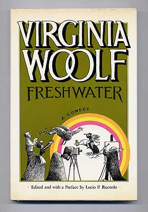 Item #109219 Freshwater: A Comedy. Virginia WOOLF.