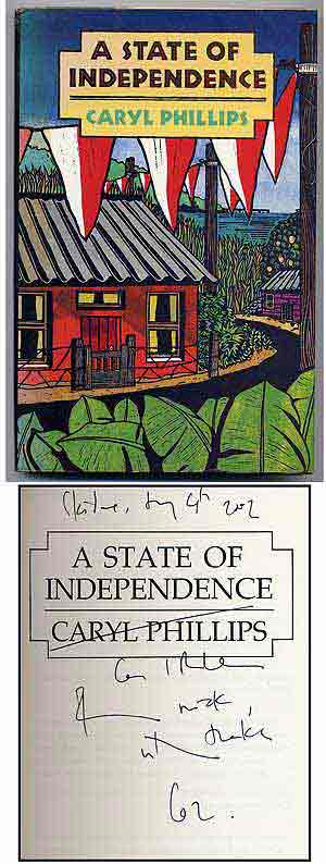 Item #109237 A State of Independence. Caryl PHILLIPS.