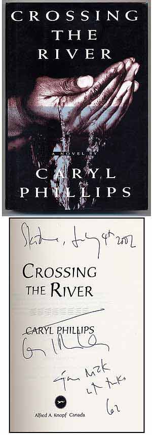 Item #109238 Crossing the River. Caryl PHILLIPS.