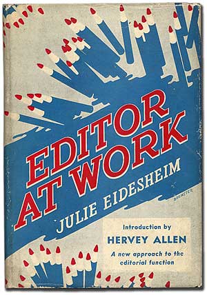 Item #109418 Editor at Work. Julie EIDESHEIM.