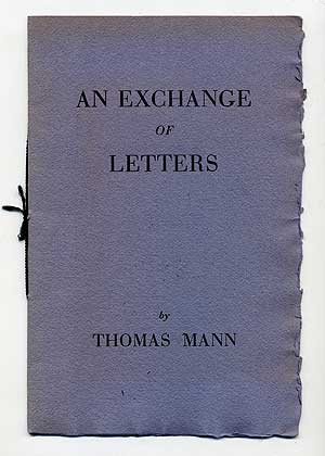 Item #109434 An Exchange of Letters. Thomas MANN.