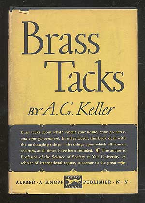 Item #109832 Brass Tacks. A. G. KELLER.
