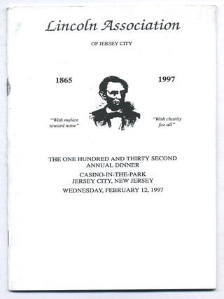 Item #110418 Lincoln Association of Jersey City: The One-Hundred and Thirty Second Annual Dinner,...