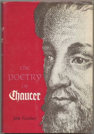 Item #110442 The Poetry of Chaucer. John GARDNER