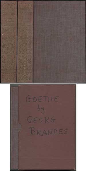 Item #110512 Wolfgang Goethe, Volume I and II. Georg BRANDES.