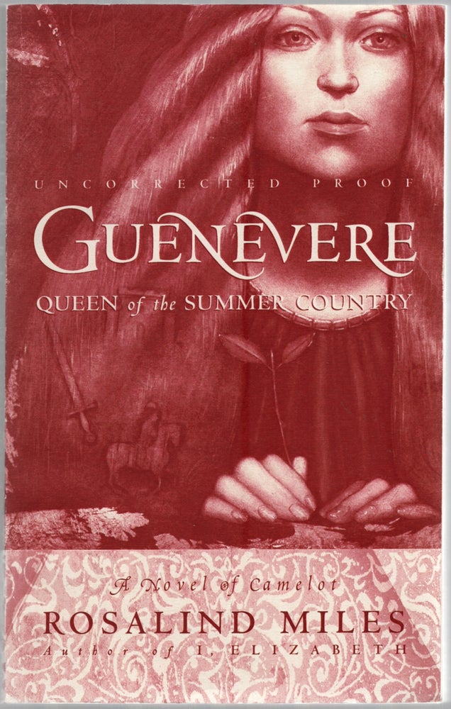 Item #110720 Guenevere: Queen of the Summer Country. Rosalind MILES.