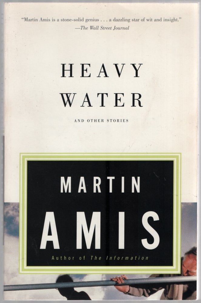 Item #110726 Heavy Water and Other Stories. Martin AMIS.