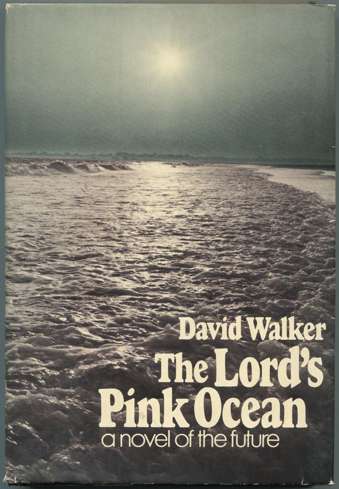 Item #110779 The Lord's Pink Ocean. David WALKER.