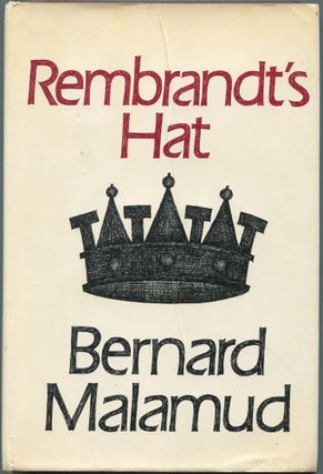 Item #110878 Rembrandt's Hat. Bernard MALAMUD