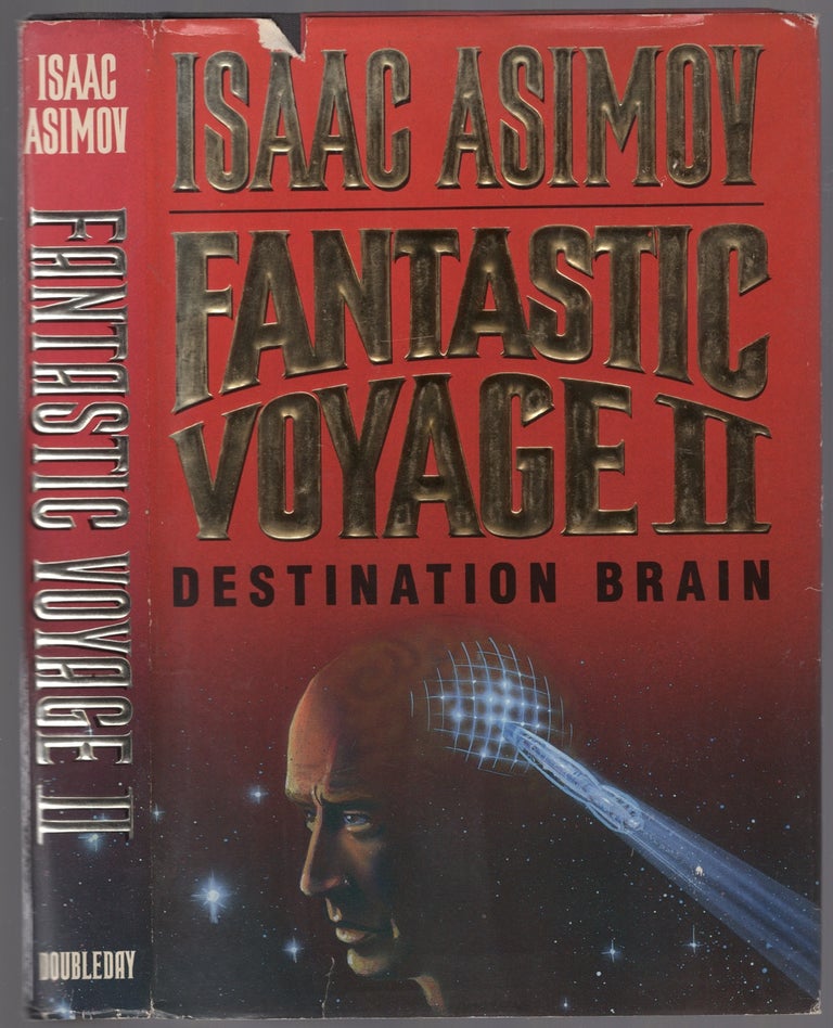 Item #110906 Fantastic Voyage II: Destination Brain. Isaac ASIMOV.