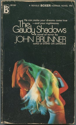 Item #110913 The Gaudy Shadows. John BRUNNER