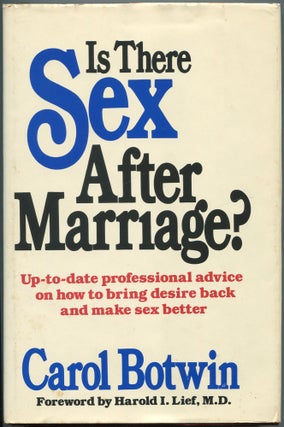 Item #110943 Is There Sex After Marriage? Carol BOTWIN