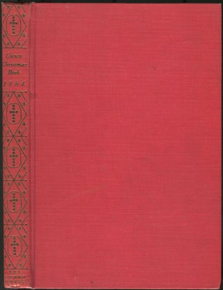 Item #111149 The Christmas Book, 1964. George ADE, Stephen Crane, Alice Brown, Frank R. Stockton,...