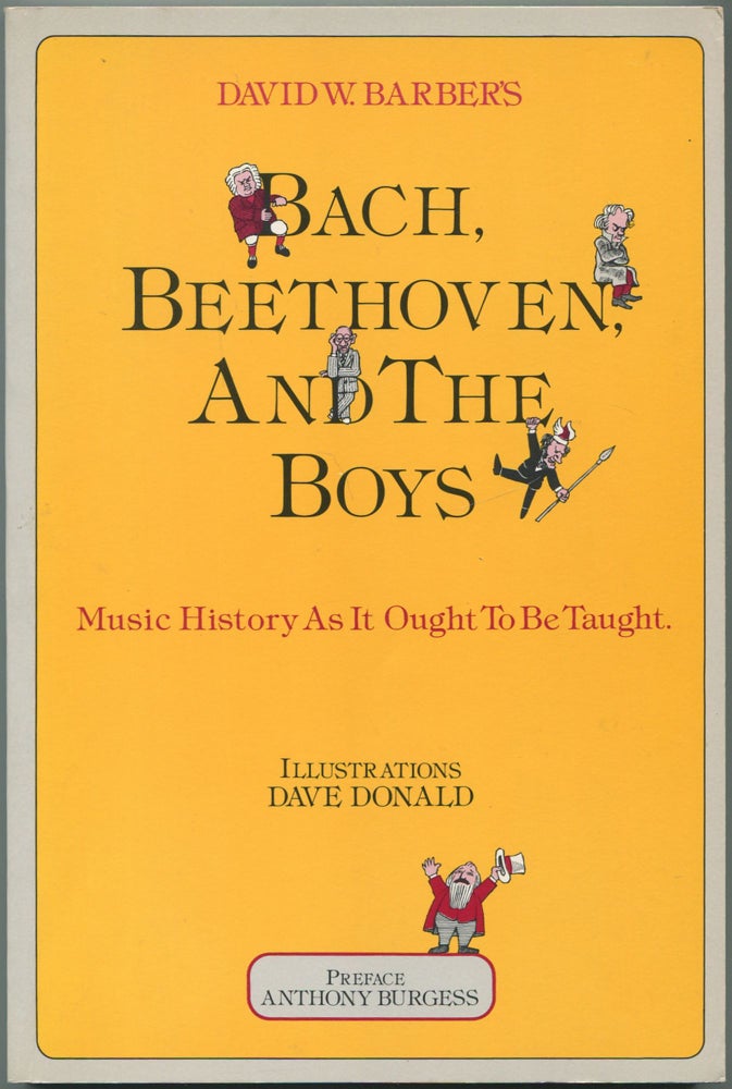 Item #111255 Bach, Beethoven, and the Boys. David W. BARBERS.