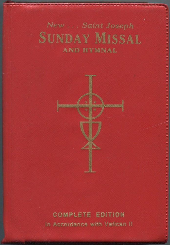Item #112062 New… Saint Joseph Sunday Missal: Complete Edition: The Complete Masses for Sundays, Holydays, and the Easter Triduum. Rev. John C. KERSTEN.