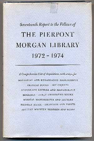 Item #112492 Report to the Fellows, The Pierpont Morgan Library 1972-1974. Charles RYSKAMP.