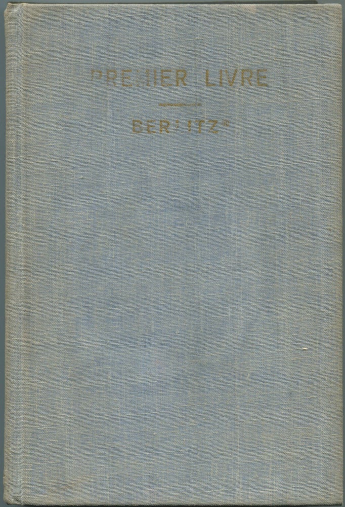 Item #112587 Premier Livre, Nouvelle Edition Entierement Revue Par Le Conseil Pedagogique De Berlitz Publications, Inc.