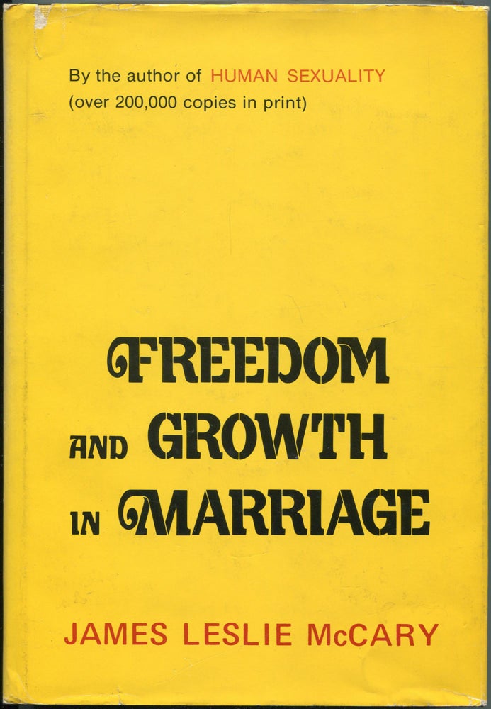 Item #112601 Freedom and Growth in Marriage. Jame Leslie MCCARY.