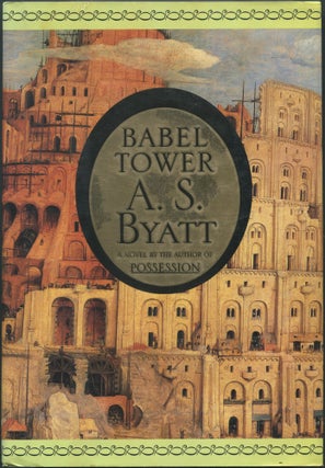 Item #112832 Babel Tower. A. S. BYATT