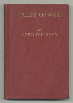 Item #113319 Tales of War. Lord DUNSANY