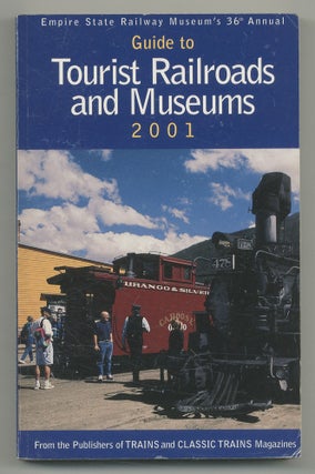 Item #113407 Empire State Railway Museum's 36th Annual Guide to Tourist Railroads and Museums 2001