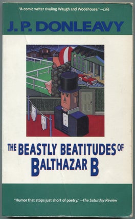 Item #113623 The Beastly Beatitudes of Balthazar B. J. P. DONLEAVY