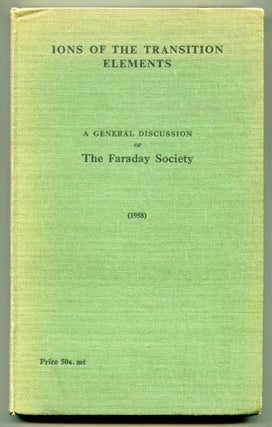 Item #115391 Discussions Of The Faraday Society No. 26, 1958: Ions Of The Transition Elements