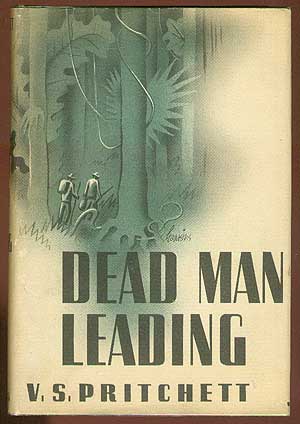 Item #11588 Dead Man Leading. V. S. PRITCHETT.