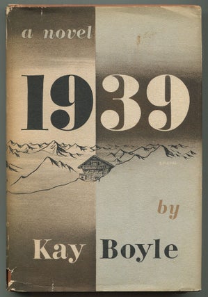 Item #117342 1939: A Novel. Kay BOYLE