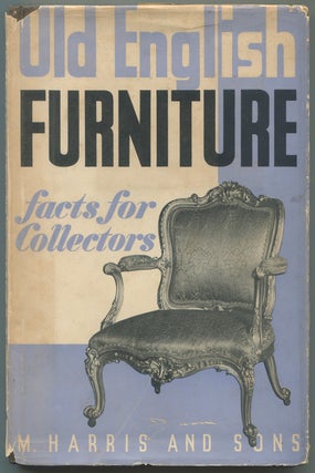 Item #118189 Old English Furniture: Its Designers and Craftsmen