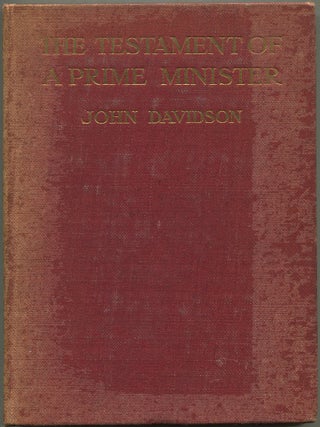 Item #118250 The Testament Of A Prime Minister. John DAVIDSON