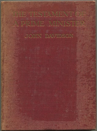 Item #118250 The Testament Of A Prime Minister. John DAVIDSON