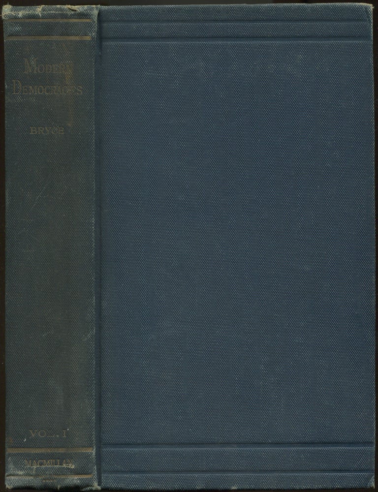 Item #118400 Modern Democracies: Volume I. James BRYCE.