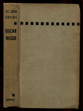 Item #118827 Oscar Wilde : A Present Time Appraisal. St. John ERVINE