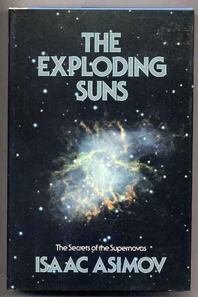 Item #120304 The Exploding Suns. Isaac ASIMOV