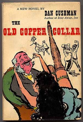 Item #12045 The Old Copper Collar. Dan CUSHMAN