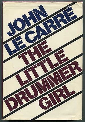 Item #121101 The Little Drummer Girl. John le CARR&Eacute