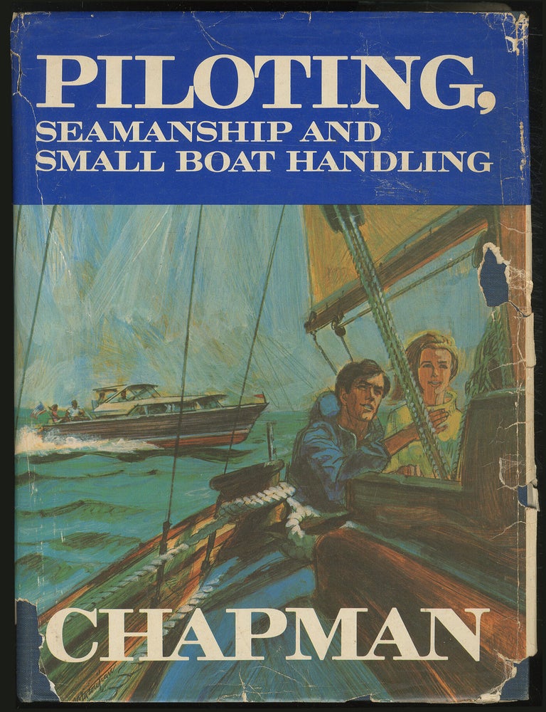 Item #122790 Piloting, Seamanship and Small Boat Handling: 1971 Edition - 49th Year. Charles F. CHAPMAN.
